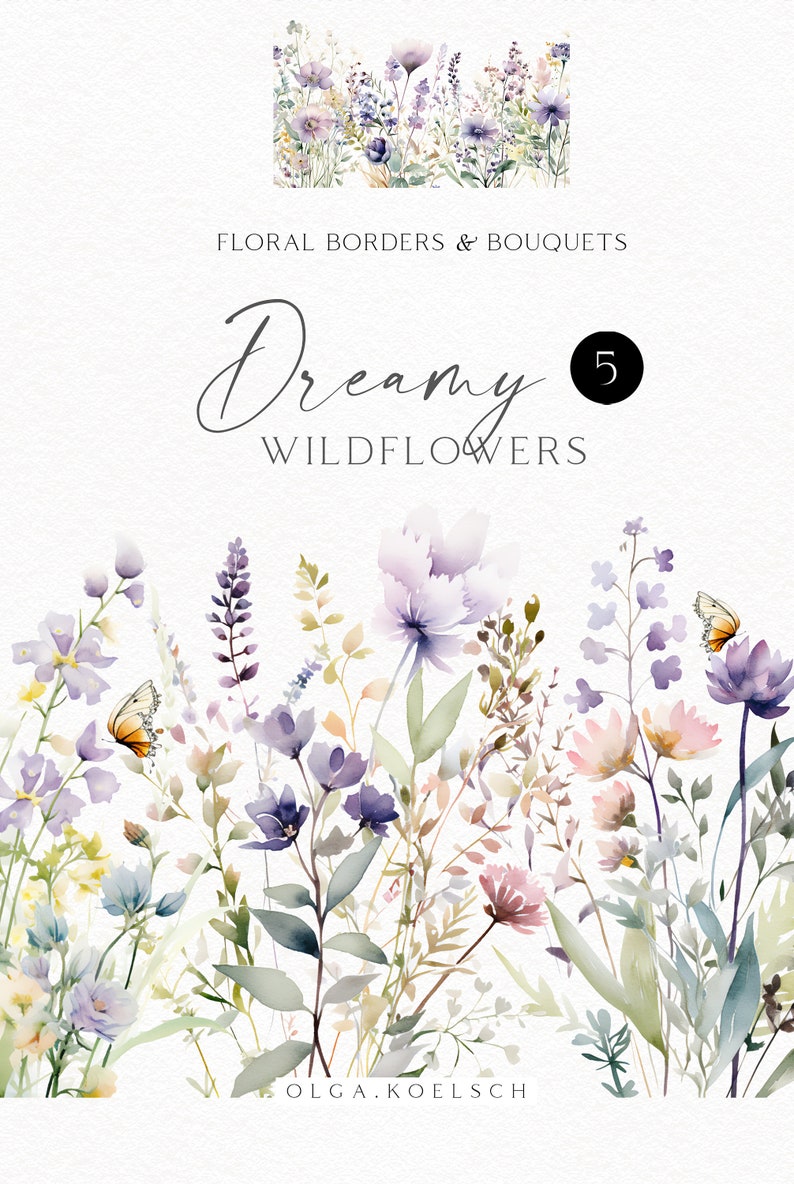 Pu&ograve; includere: Illustrazione ad acquerello di un bouquet di fiori selvatici viola, rosa e bianchi con foglie verdi e due farfalle. Il testo "Dreamy Wildflowers 5" &egrave; in cima all'immagine.