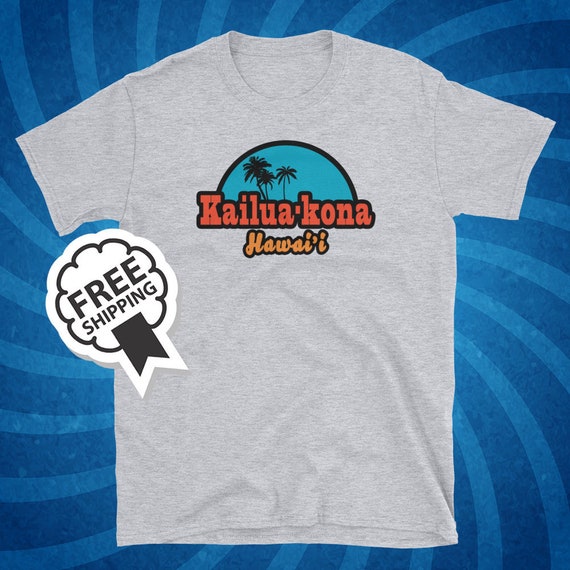Kailua Kona Hawaii Hawaiian Tshirt Unisex Etsy