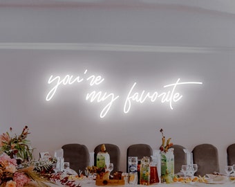 You Are My Favorite Neon Sign, Custom Wedding Anniversary Aesthetic Neon sign, Muti-colors  Neon Sign