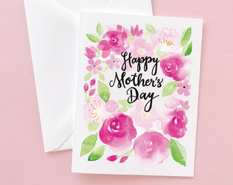 Mother's Day Card | Happy Mother's Day Card | Floral Mother Day Card | Mothers Day Card by Michelle Mospens | Watercolor Floral Card For Mom