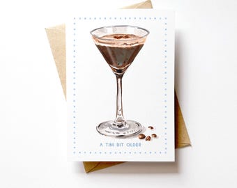 A Tini Bit Older Birthday Card, Watercolor Espresso Martini Birthday Card, Cute Happy Birthday Martini Card For Him