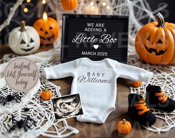 May include: A Halloween-themed baby announcement with a white onesie that says "Baby Williams" and a letter board that says "We are adding a little boo March 2025".