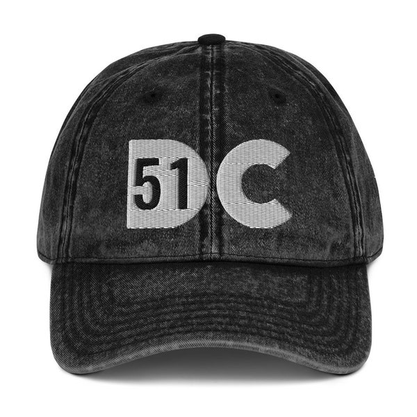 D.C 51st State Hat, Washington DC Statehood, Vintage Cotton Twill Cap, DC Statehood Hat