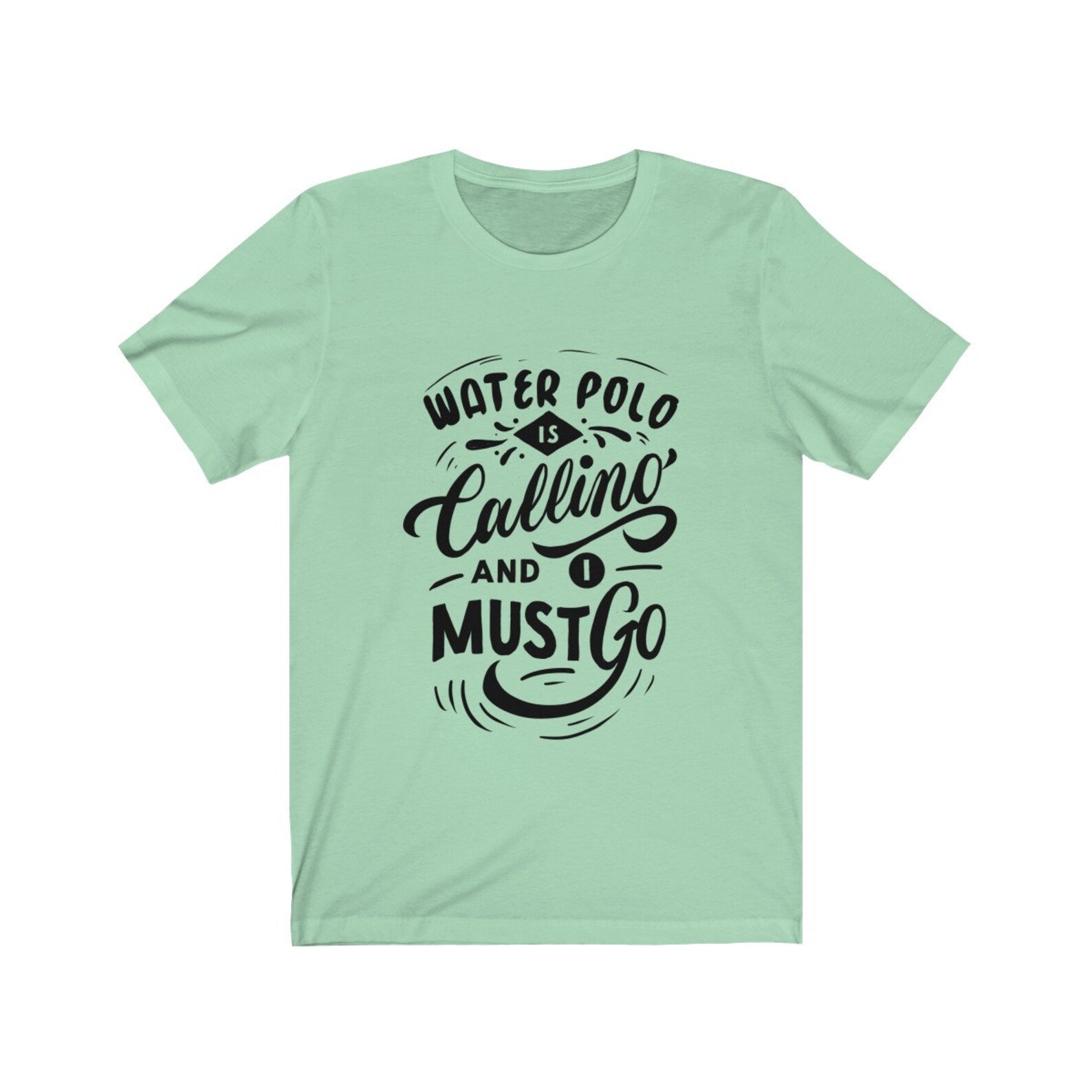 Water Polo Shirt / Water Polo is Calling and I Must Go Tshirt / Water