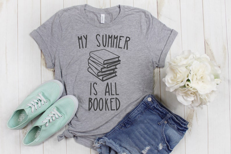 Funny Reading Shirt / My Summer Is All Booked TShirt / Etsy