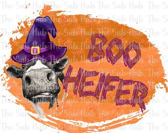 Boo Heifer | Ready to Press | Sublimation Transfer | Shirt Design | Cow