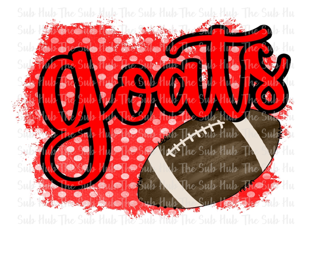 Goats Football Ready to Press Sublimation Transfer Shirt Design Sports