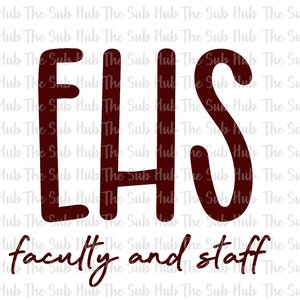 May include: A maroon graphic with the text "EHS" in a large, stylized font. Below the text is the phrase "faculty and staff" in a smaller, handwritten font.
