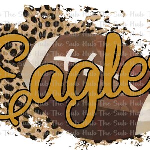 Eagles Football | Sublimation Design | PNG File | Digital Download | Leopard, Cheetah