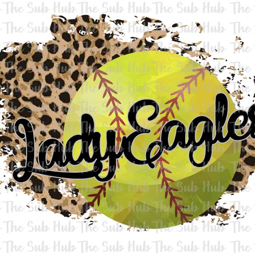 Lady Eagles Softball Ready to Press Sublimation Transfer Etsy