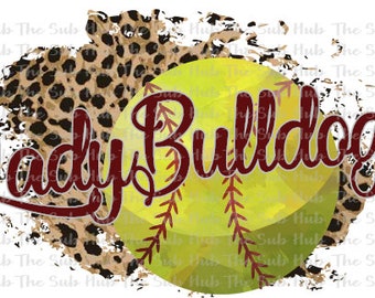 Lady Bulldogs Softball | Ready to Press | Sublimation Transfer | Shirt Design | Sports, cheetah, leopard