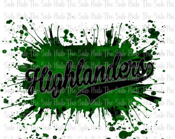 Highlanders Splash Design | Sublimation Design | PNG File | Digital Download | Splatter