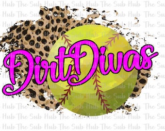 Dirt Divas Softball | Sublimation Design | PNG File | Digital Download | Leopard, Cheetah