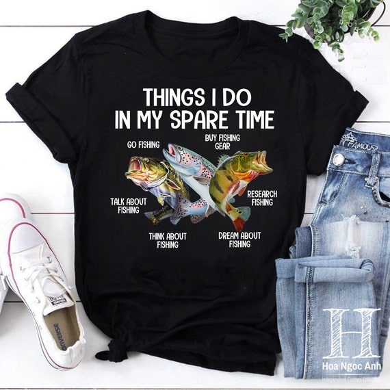 Things I Do in My Spare Time Funny Fishing Vintage T-shirt, Fisherman Shirt,  Fishing Shirt, Funny Fishing Shirt 