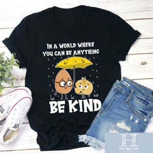 In A World Where You Can Be Anything T-Shirt, Vegetable Shirt, Be Kind Teacher Shirt, Back To School Gift, Kindness Vegetable Shirt