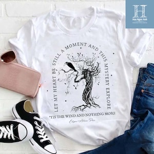 Tis The Wind And Nothing More Teacher T-Shirt, Edgar Allan Poe Quote Shirt, Gothic Literature Teacher Tee, Raven & Tree Art T-Shirt