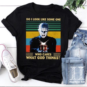 Do I Look Like Some One Who Cares What God Think Hellraiser Merchandise Vintage T-Shirt, Hellraiser Shirt, Scary Hellraiser Shirt