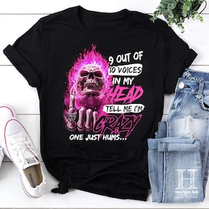 9 Out Of 10 Voices In My Head Tell Me I’m Crazy One Just Hums Vintage T-Shirt, Halloween Shirt, Skull For Halloween, Skull Shirt