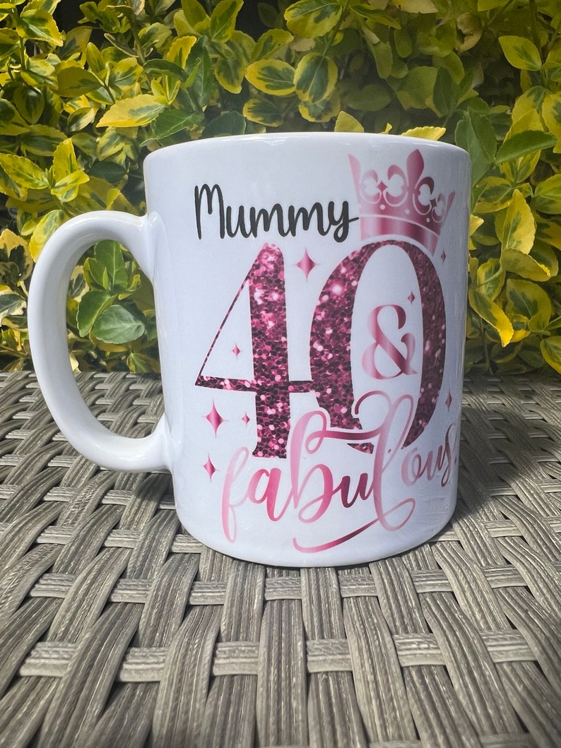 Ladies Personalised 40th Birthday Mug, 40 & Fabulous image 5