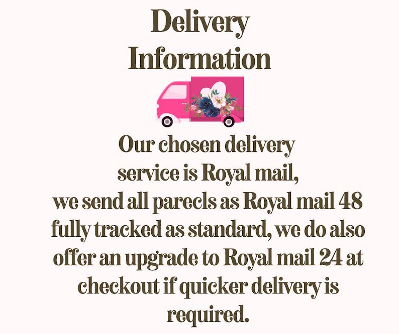 May include: Text on a cream background reads "Delivery Information." A pink truck graphic with floral accents is above the text. The text describes the delivery service and options.