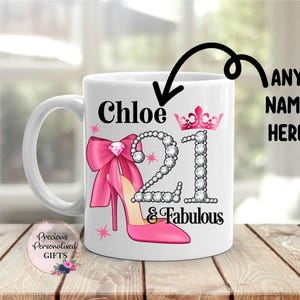 Ladies Personalised 21st Birthday Mug, 21 and fabulous, 21st birthday gift girl, Daughter, Granddaughter, Sister, Niece, Friend, Bestie image 3