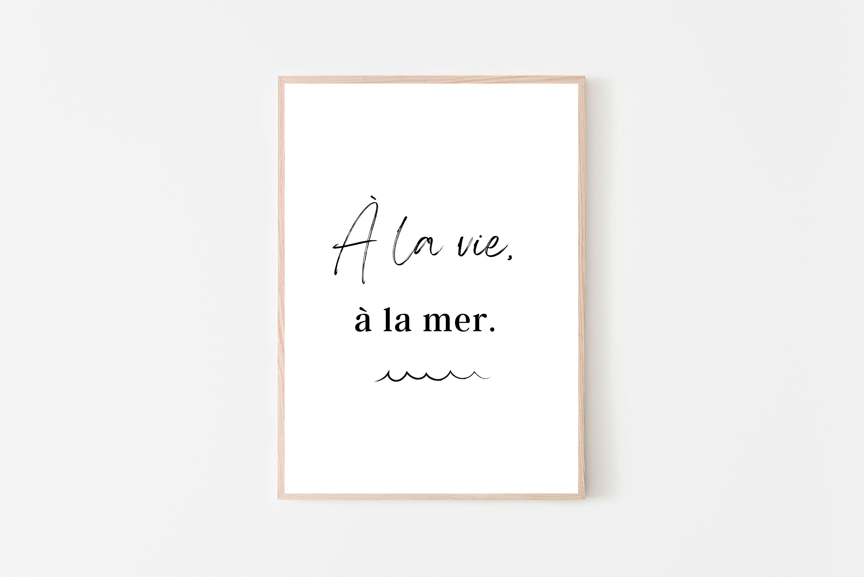 A La Vie, à Mer