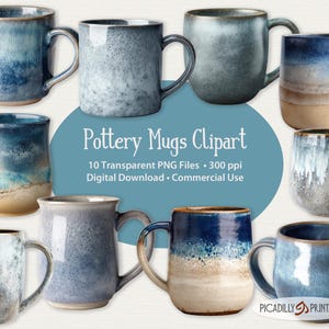 May include: A collection of ten ceramic mugs with various blue and neutral color glazes. The mugs have a rustic, handmade appearance, with visible textures and unique color variations. The text "Pottery Mugs Clipart" is visible.