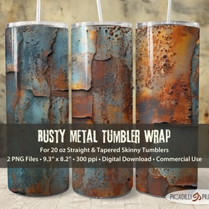 May include: Two 20 ounce skinny tumbler wraps featuring a rusty metal design. The design is a close-up of rusty metal with blue, brown, orange, and red tones. The wraps are 9.3 inches by 8.2 inches and 300 ppi. "RUSTY METAL TUMBLER WRAP" and "For 20 oz Straight & Tapered Skinny Tumblers" are written in white text on a black background.