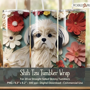 Gobelet Shih Tzu 20 oz Wrap droit face maigre modèle Sublimation Papercut artisanat chien Image - fichier PNG 300 PPI - usage Commercial