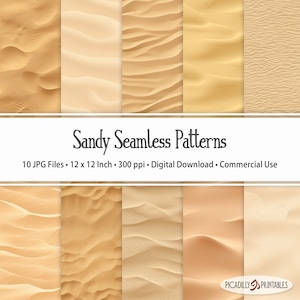 May include: Ten seamless digital patterns featuring various textures of sand dunes in shades of beige and brown. The patterns are 12 inches by 12 inches and 300 pixels per inch.  The text "Sandy Seamless Patterns" is displayed at the top of the image.  The text "10 JPG Files 12 x 12 Inch 300 ppi Digital Download Commercial Use" is displayed below the patterns.