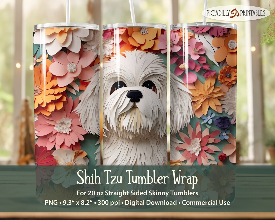 Shih Tzu Tumbler Wrap – 20oz Straight Sided Sublimation Dog Design PNG ...