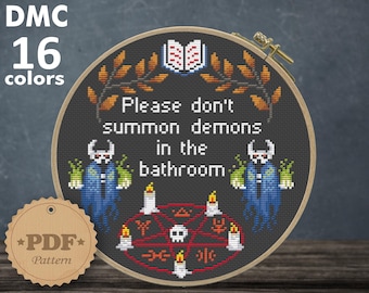 Don't summon demons cross stitch pattern PDf, Demons cross stitch, Halloween cross stitch, Spooky cross stitch, Bathroom wall decor