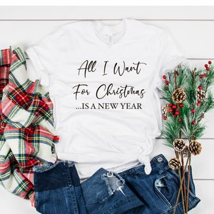 Funny 2020 Christmas Shirt, Christmas Song Lyrics Graphic Tee, All I Want For Christmas Is A New Year, 2020 Christmas Gifts For Her