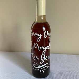 Wedding Favors for Guests In Bulk, Wine Bottle Label Wedding,Vinyl Decal Signs,Wine Favor Tags,Wine Bottle Decals,Every Day I Prayed For You