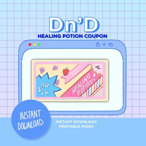 May include: A printable Dungeons and Dragons healing potion coupon with a pink and yellow design. The coupon features a strawberry flavour and a 2d4 + 4 healing bonus. The text "Instant Download Printable Pages" is also included.