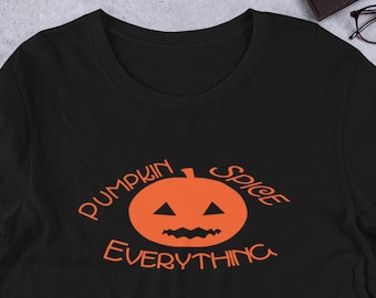 Pumpkin Spice Everything, Fall Shirt, Pumpkin Spice Shirt, Pumpkin Shirt, Spice Shirt, Pumpkin Spice, Unisex T-Shirt
