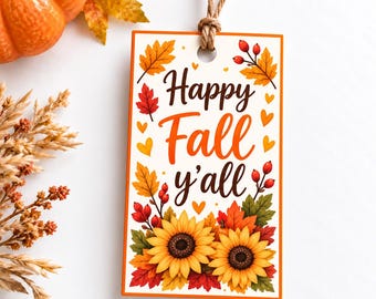 Happy Fall Y'all Gift Tags Printable, Autumn Sunflower Treat Bag Tags, Fall Party Favors, Instant Download