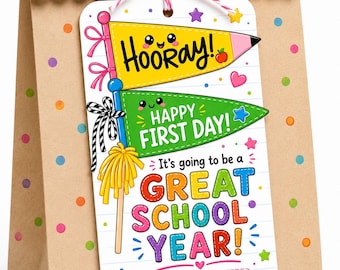 First Day of School Gift Tag Printable | Hooray Happy First Day Tag | Teacher Student Welcome Gift | School Favor Tag | Instant Download PDF