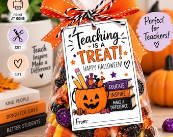 Teacher Halloween Treat Tags, Teaching Is a Treat Gift Tags (Digital Download)