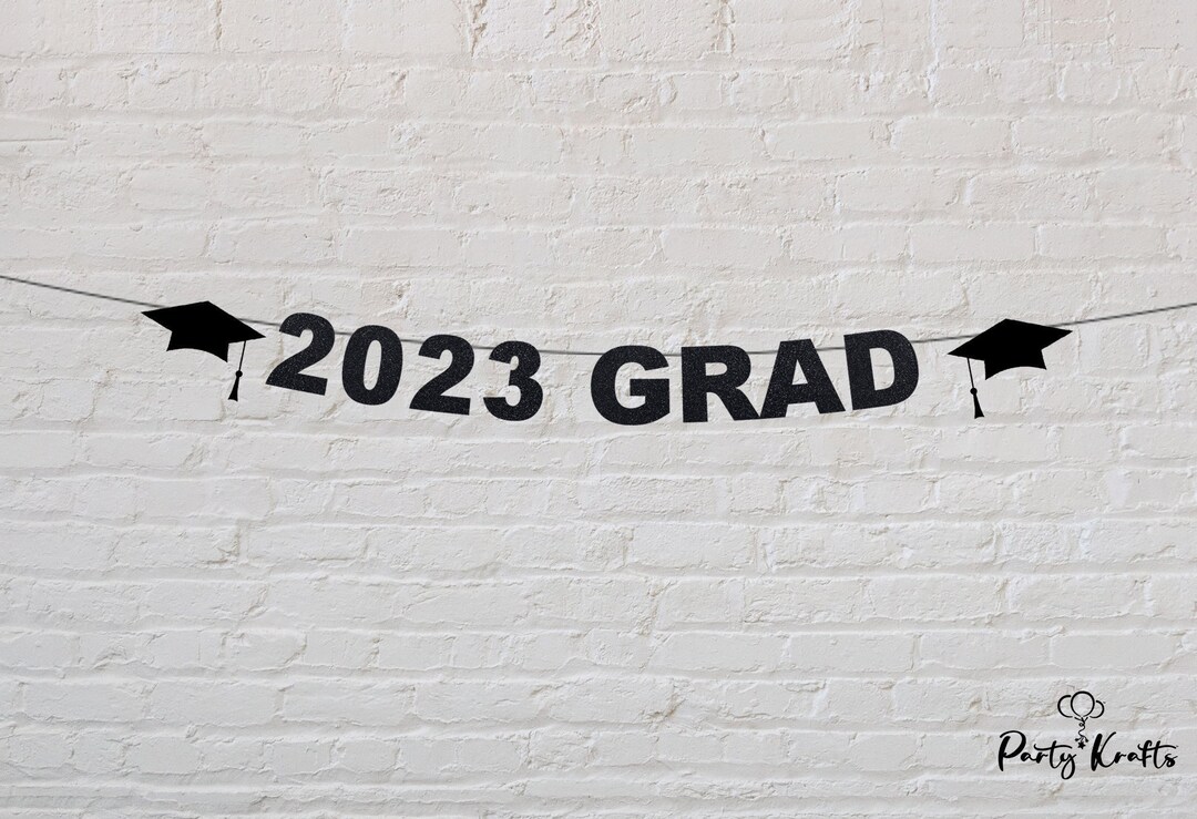 2023 GRAD Stringed Banner Graduation Sign Graduate Banner Etsy