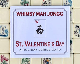 VALENTINE Themed MAHJONG Card Into Whimsy Mah Jongg