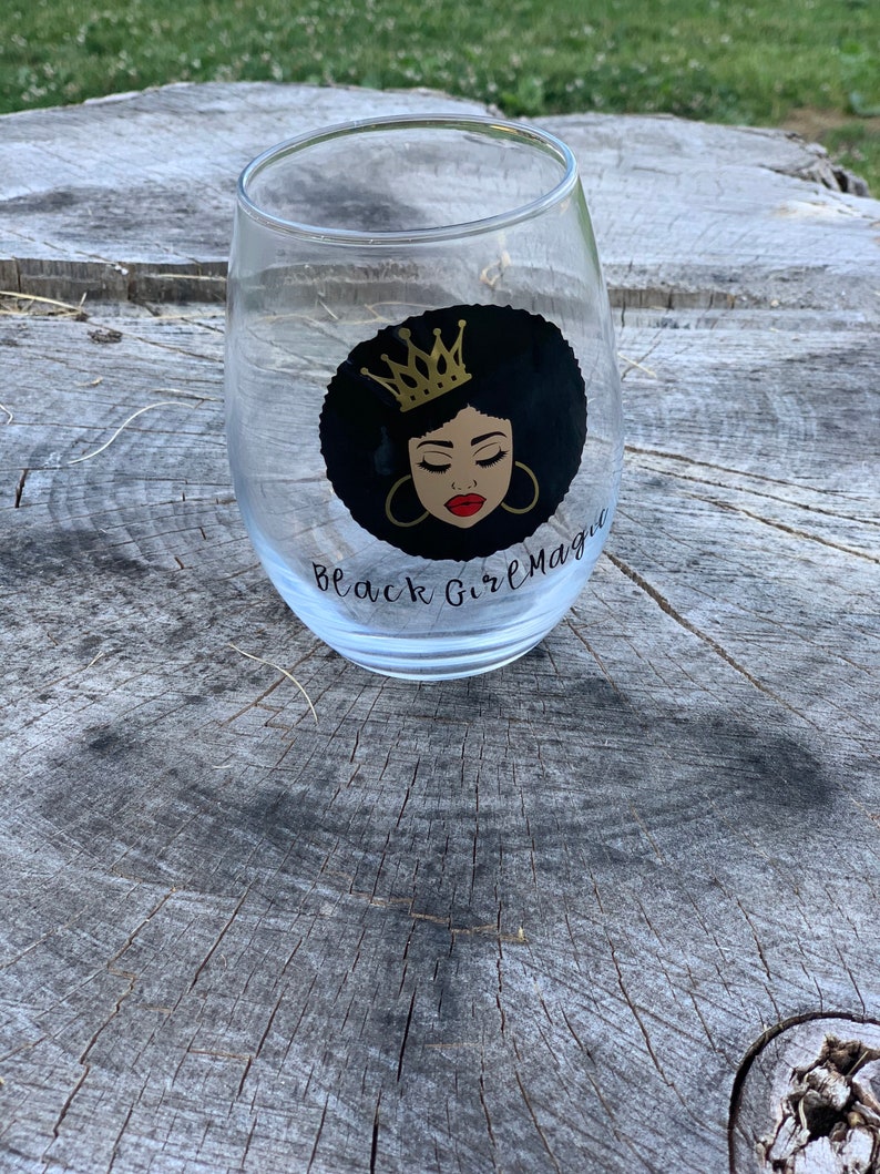 Black Girl Magic Wine Glass Etsy