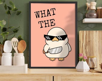 Funny What The Duck Poster, Quirky Crazy Duck Animal Poster, Cute Animal Wall Decor