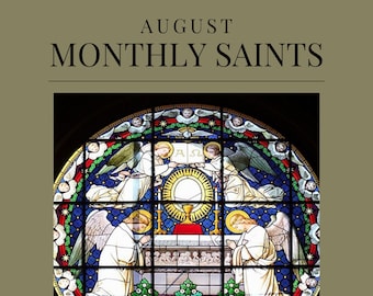 August Monthly Saints *Month Long Unit Study* (Catholic/Anglican Resource)