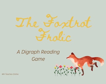 The Foxtrot Frolic Digraph Reading Game