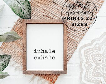 Inhale Exhale Print: Modern Farmhouse Yoga Quote (Digital Download)