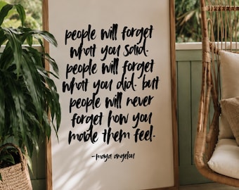 People Will Never Forget How You Made Them Feel Print, Script Font Quote, Digital Download