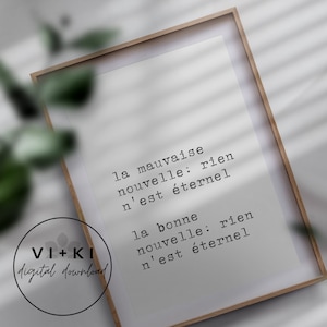 La Mauvaise Nouvelle Rien N’est Éternel Printable, French Quote Wall Art, Black and White Typography Poster, Instant Digital Download