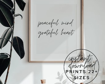 Peaceful Mind Grateful Heart Print: Boho Home Decor (Digital Download)
