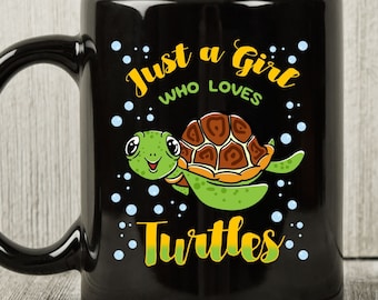 Sólo una chica que ama tortugas taza, divertido concha de tortuga de mar taza de café para las mujeres, linda tortuga amante regalo idea para ella, taza de animal de mar